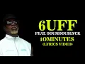 6UFF feat. ODUMODUBLVCK  - 10 MINUTES (LYRICS VIDEO)