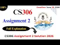 CS306 Assignment 2 Solution 2026 CS306 Assignment 2 2026