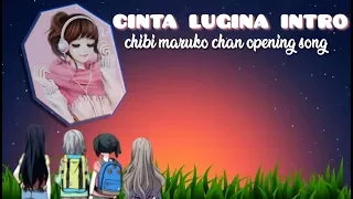 Download Cinta Lugina Intro - Chibi Maruko Chan Opening Song MP3