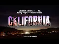 Colonel Loud ft. T.I., Young Dolph, Ricco Barrino - California (Official Audio)