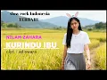 Lagu Kurindu Ibu - Nilam Zahara - Lagu Sedih Terbaru || Slow Rock Melayu Indonesia