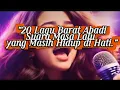 Lagu “20 Lagu Barat Abadi — Suara Masa Lalu yang Masih Hidup di Hati.”#music 