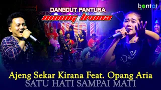 Download AJENG SEKAR KIRANA Feat. OPANG ARIA - SATU HATI SAMPAI MATI - NINING LIVINA DANGDUT PANTURA MP3