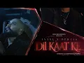 Lagu Dil Kaat Ke Song (Audio)  B Praak, Jaani Ft. Rajniesh Duggal, Sakshi Vaidya |Jaani Aaya Hai Album  