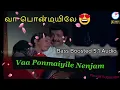 Download Lagu வா போன் மயிலே | Vaa Pon Mayile | Bass Boosted 5.1 Dolby | இளையராஜா | Sivakumar | Poonthalir Song