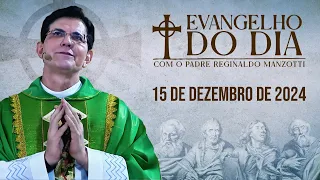 EVANGELHO DO DIA 15/12/2024 | Lc 3, 10-18 | @PadreManzottiOficial