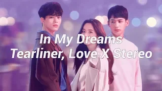 Download ♥In My Dreams - Tearliner, Love X Stereo (LYRICS)♥ LOVE ALARM OST MP3