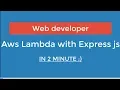 Deploy Express app on aws lambda in just 2 minute