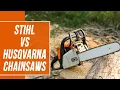 Stihl vs Husqvarna Chainsaws How Do They Compare Which Comes Out on Top