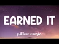 Download Lagu Earned It - The Weeknd (Lyrics) 🎵