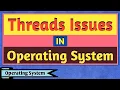 Threading Issues in Operating System Threading Issues Operating System OS
