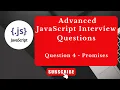 Mastering JavaScript Advanced Interview Questions Full Coding Solutions - Part 4