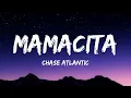 Download Lagu Chase Atlantic - MAMACITA (Lyrics)
