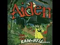 Aiden - Rain In Hell 2006