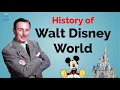 Walt Disney World History Walt Disney