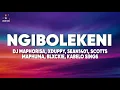 Download Lagu Ngibolekeni (Lyrics) - DJ Maphorisa, XDuppy, Sean1401 ft. Leemckrazy, Scotts Maphuma, Blxckie, Pcee