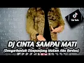 Download Lagu DJ DENGARKANLAH DI SEPANJANG MALAM AKU BERDOA | CINTA SAMPAI MATI VIRAL TIK TOK REMIX TERBARU 2022
