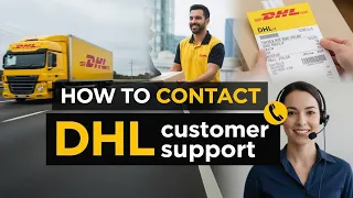 How to Contact DHL customer support service number