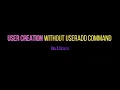 How to create user without useradd command in Linux step by step