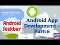 Widgets in Android What is seekbar Seekbar in Android in Android Studio Bumblebee version