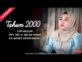 Tahun 2000  ||  Ilah Walelah  ||  Cipt. Drs. H. Abu Ali Haidar  ||  O.G Alfariz Entertainment