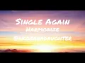 HARMONIZE_Single Again remix ft @nkozanadaughter (lyrics)