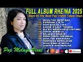 Lagu ANDAI TAK BERPISAH | RHEINA FULL ALBUM TERBAIK_2025 |  TANPA IKLAN