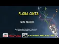 Download Lagu Min Malik - Flora Cinta | Karaoke Tanpa Vokal Minus One Lirik Video HD