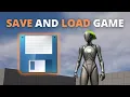 How to Save and Load your Game In Unreal Engine 5 Easy
