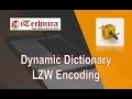 6 Dynamic Dictionary - LZW Encoding