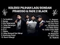 Kumpulan lagu Bondan Prakoso terbaik | Bondan Prakoso full album | Bondan Prakoso album terbaik