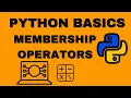 Python Basics - Membership Operators