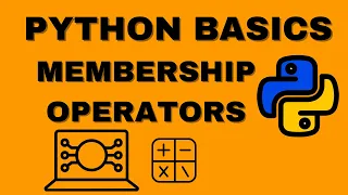 Python Basics - Membership Operators