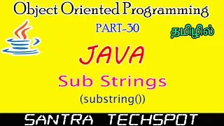 Java Beginners Tutorial in Tamil Sub Strings in java