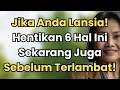 Download Lagu Jika Anda Lansia, Hentikan 6 Hal Ini Sekarang Juga Sebelum Terlambat!\