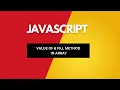 VALUE OF FILL METHOD IN ARRAYS