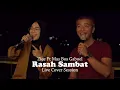 Download Lagu MAS BOS GABOEL - RASAH SAMBAT (COVER BY ELFARIZIE FT. MAS BOS GABOEL)