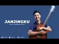 Download Lagu Alifi - Janjingku _ FULL MUSIC VIDEO OFFICIAL