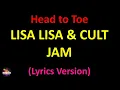 Lisa Lisa & Cult Jam - Head to Toe (Lyrics version)