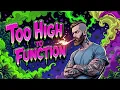 Download Lagu 'Too High To Function' \