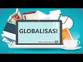 Download Lagu GLOBALISASI PENGERTIAN GLOBALISASI DAMPAK GLOBALISASI || MATERI SOSIOLOGI KELAS XII