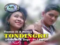 Download Lagu TONDINGKU - THOMAS DJ feat MONICA ~ Album Lawas Tapsel Madina Terbaik