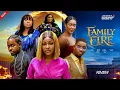 FAMILY FIRE REVIEW CHIOMA NWOSU ANGEL UNIGWE VICTORY MICHAEL LATEST NOLLYWOOD MOVIE