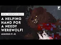 Download Lagu ASMR Roleplay: Desperate Werewolf Trapped In Your Basement!? [Transformation] [Flirting???]