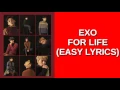 Download Lagu EXO - FOR LIFE EASY LYRICS