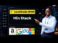 Min Stack O 1 getMin with Two Stacks LeetCode 155 Python