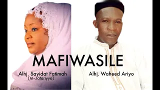 mafiwasile by alhaji waheed ariyo and alhaja sayidat fatimah