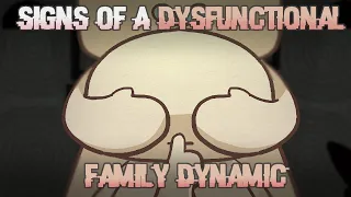 5 signs of a dysfunctional family dynamic