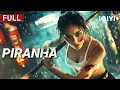 Download Lagu Piranha | Action/Adventuren/Drama | Chinese movie 2025 | iQIYI Movie English