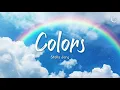 Download Lagu 너가 좋아하는 색깔은 뭐니? Stella Jang (스텔라장) - Colors [가사/해석/lyrics]